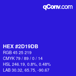 カラーコード: HEX #2D19DB | qconv.com