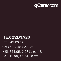 カラーコード: HEX #2D1A20 | qconv.com