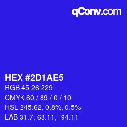 カラーコード: HEX #2D1AE5 | qconv.com