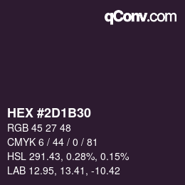 Color code: HEX #2D1B30 | qconv.com