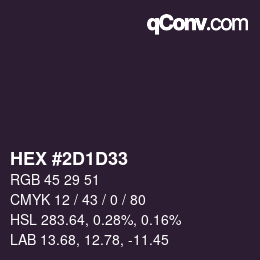 カラーコード: HEX #2D1D33 | qconv.com