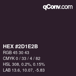 Color code: HEX #2D1E2B | qconv.com