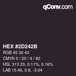 Color code: HEX #2D242B | qconv.com