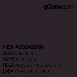Color code: HEX #2D242B00 | qconv.com