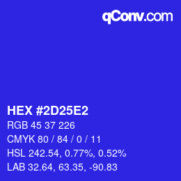 カラーコード: HEX #2D25E2 | qconv.com