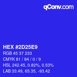 颜色代码: HEX #2D25E9 | qconv.com