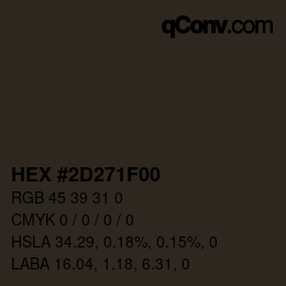 Color code: HEX #2D271F00 | qconv.com