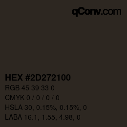 颜色代码: HEX #2D272100 | qconv.com