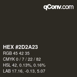 Color code: HEX #2D2A23 | qconv.com