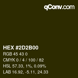 Color code: HEX #2D2B00 | qconv.com