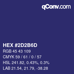 カラーコード: HEX #2D2B6D | qconv.com