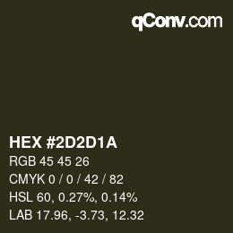 Color code: HEX #2D2D1A | qconv.com