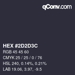 カラーコード: HEX #2D2D3C | qconv.com