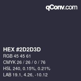 Color code: HEX #2D2D3D | qconv.com