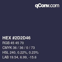 Color code: HEX #2D2D46 | qconv.com