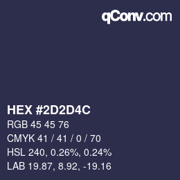 カラーコード: HEX #2D2D4C | qconv.com