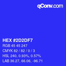 Color code: HEX #2D2DF7 | qconv.com