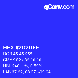 カラーコード: HEX #2D2DFF | qconv.com