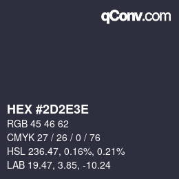 Color code: HEX #2D2E3E | qconv.com