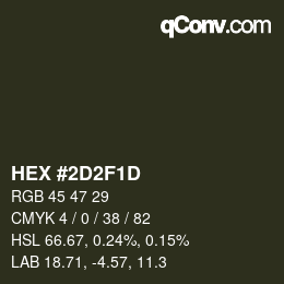 Color code: HEX #2D2F1D | qconv.com