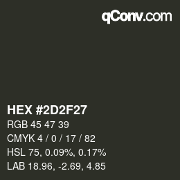 Color code: HEX #2D2F27 | qconv.com