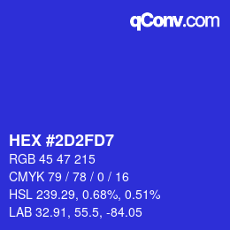 カラーコード: HEX #2D2FD7 | qconv.com