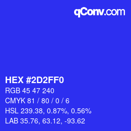 Color code: HEX #2D2FF0 | qconv.com