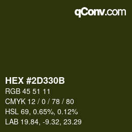 カラーコード: HEX #2D330B | qconv.com