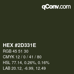 Color code: HEX #2D331E | qconv.com