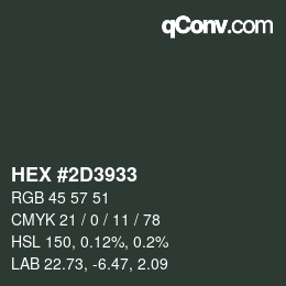 Color code: HEX #2D3933 | qconv.com