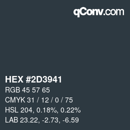 Color code: HEX #2D3941 | qconv.com