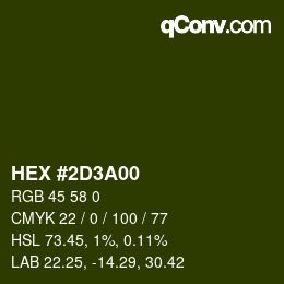 Color code: HEX #2D3A00 | qconv.com