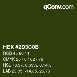 カラーコード: HEX #2D3C0B | qconv.com