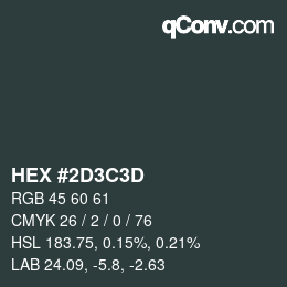 Color code: HEX #2D3C3D | qconv.com