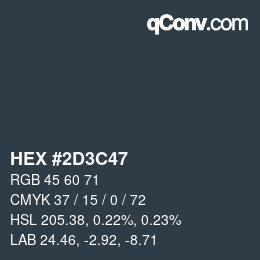 Color code: HEX #2D3C47 | qconv.com