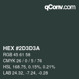 カラーコード: HEX #2D3D3A | qconv.com
