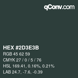 カラーコード: HEX #2D3E3B | qconv.com