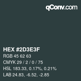 Color code: HEX #2D3E3F | qconv.com