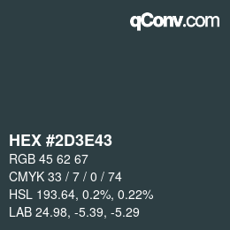 Color code: HEX #2D3E43 | qconv.com