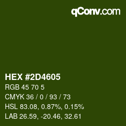 カラーコード: HEX #2D4605 | qconv.com