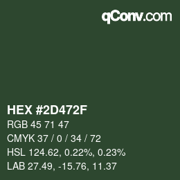 Color code: HEX #2D472F | qconv.com