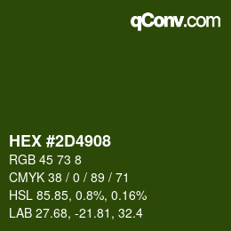 Color code: HEX #2D4908 | qconv.com