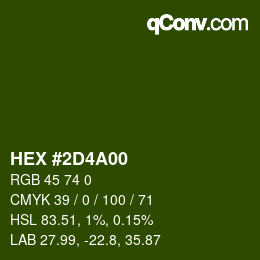 カラーコード: HEX #2D4A00 | qconv.com