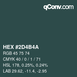 Color code: HEX #2D4B4A | qconv.com