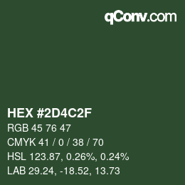 Color code: HEX #2D4C2F | qconv.com