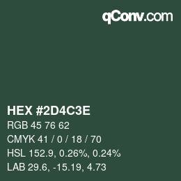 カラーコード: HEX #2D4C3E | qconv.com