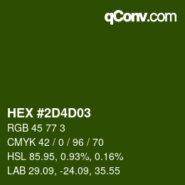 カラーコード: HEX #2D4D03 | qconv.com