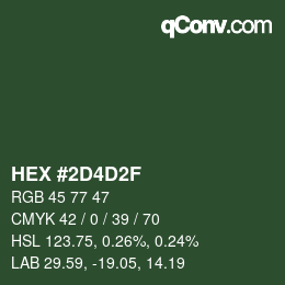 Color code: HEX #2D4D2F | qconv.com