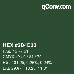 カラーコード: HEX #2D4D33 | qconv.com