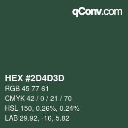 Color code: HEX #2D4D3D | qconv.com